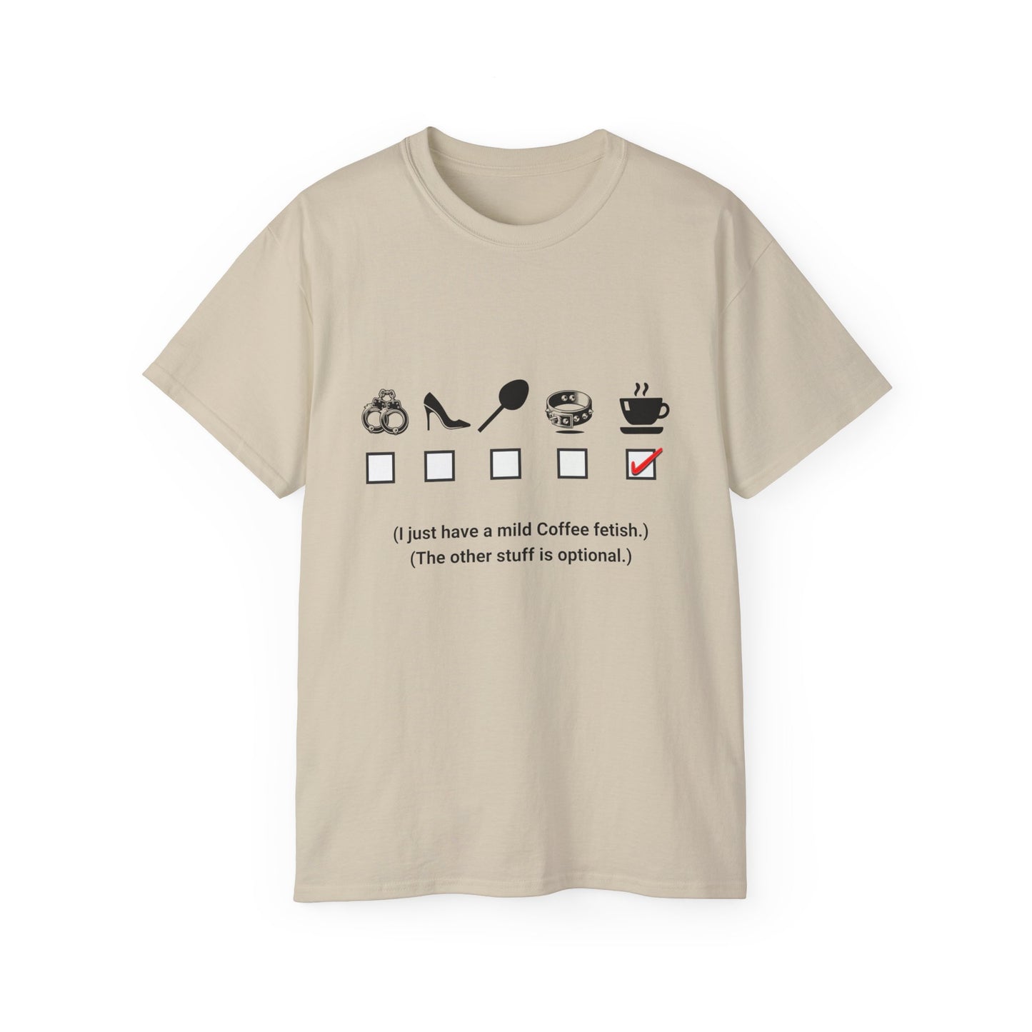 Funny, Kinky, Coffee Fetish, Unisex Ultra Cotton Tee