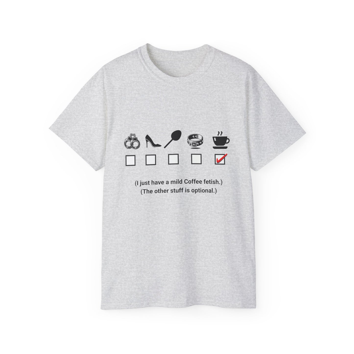 Funny, Kinky, Coffee Fetish, Unisex Ultra Cotton Tee