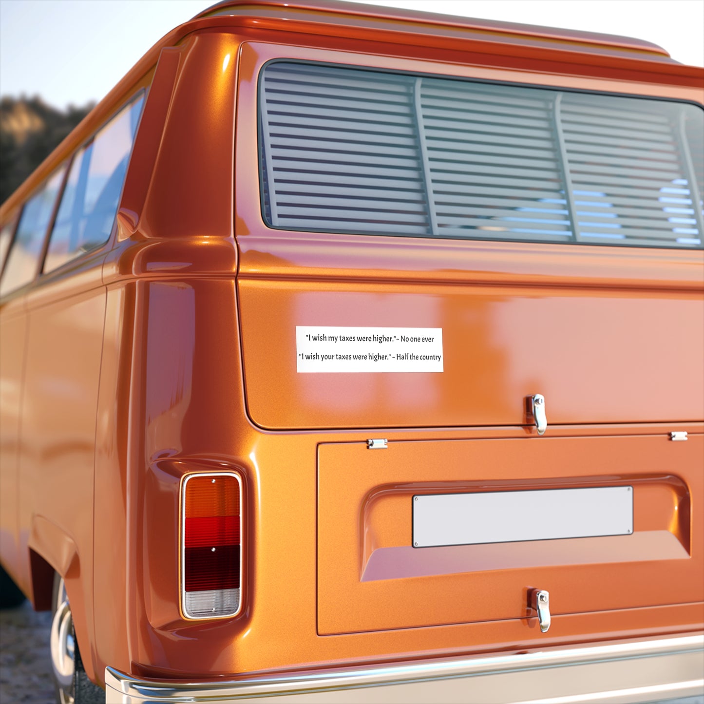 Taxes, Bumper Sticker