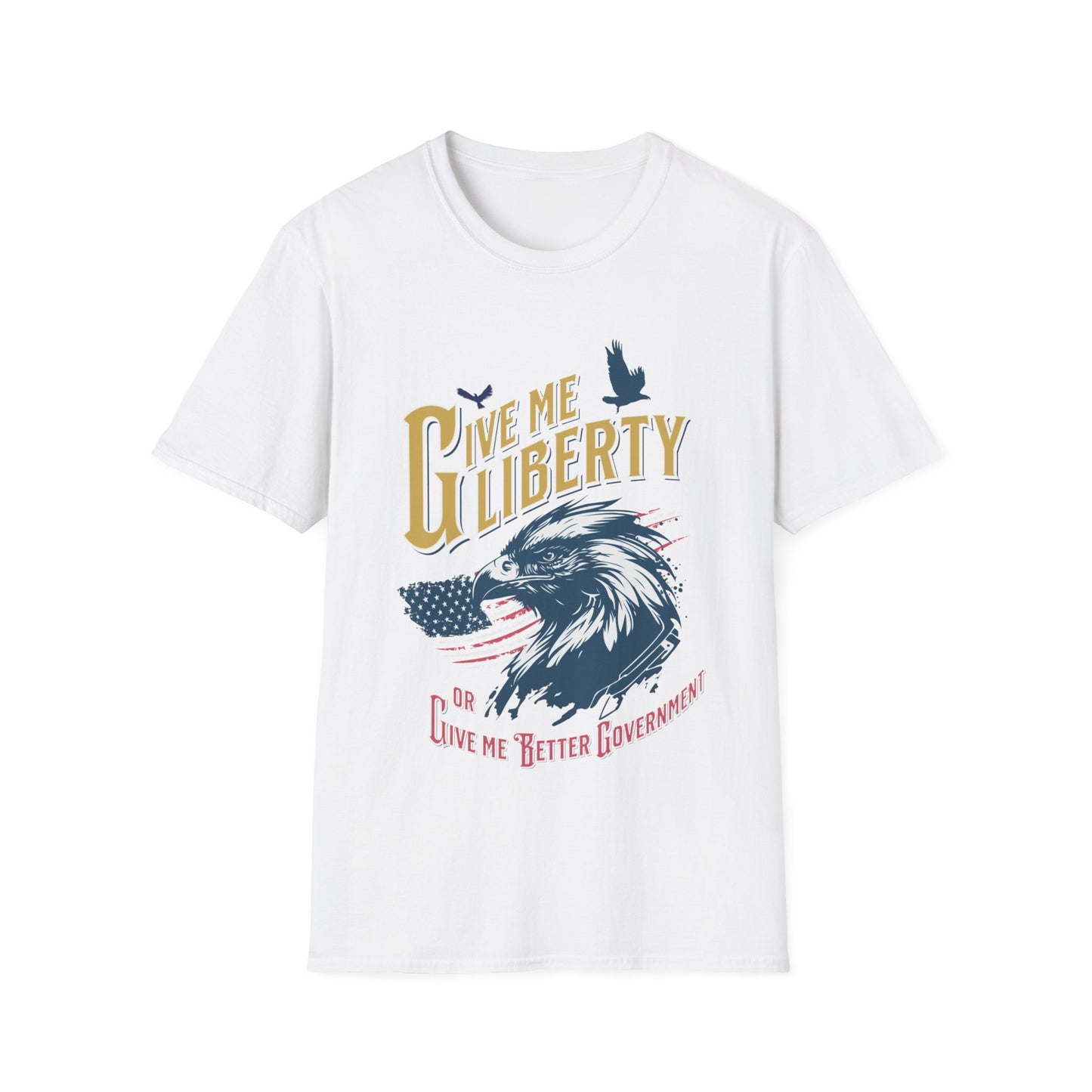 Give Me Liberty, Softstyle T-Shirt